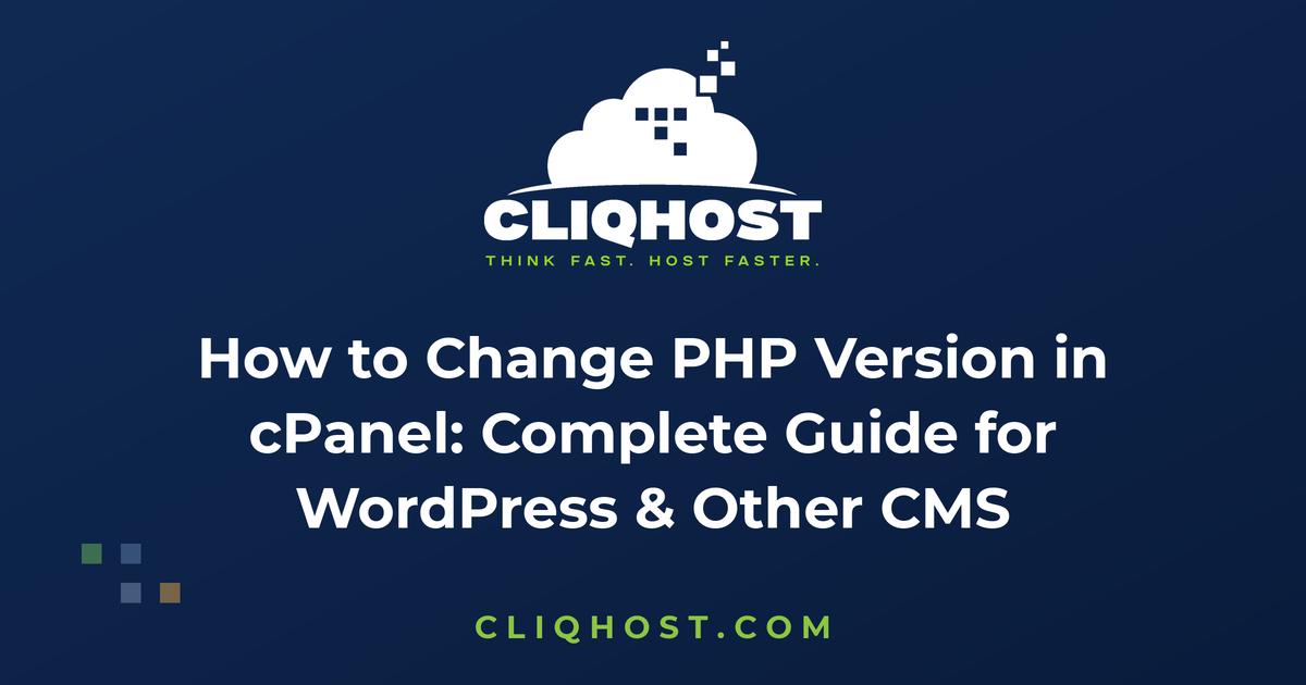 How to Change PHP Version in cPanel: Complete Guide for WordPress & Other CMS