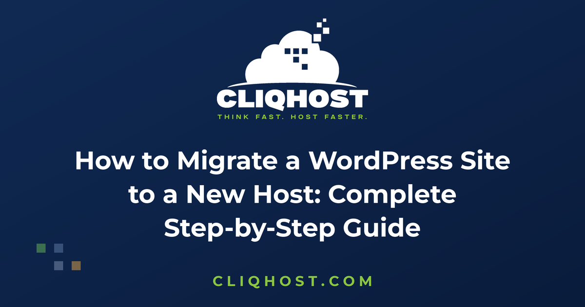 How to Migrate a WordPress Site to a New Host: Complete Step-by-Step Guide