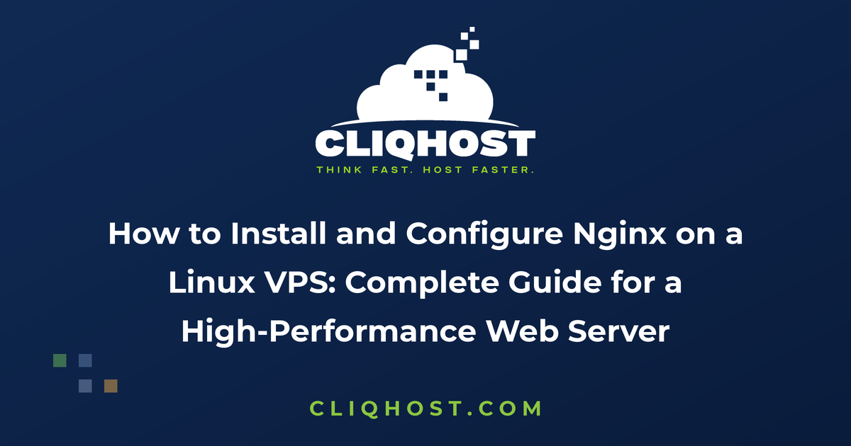 How to Install and Configure Nginx on a Linux VPS: Complete Guide for a High-Performance Web Server