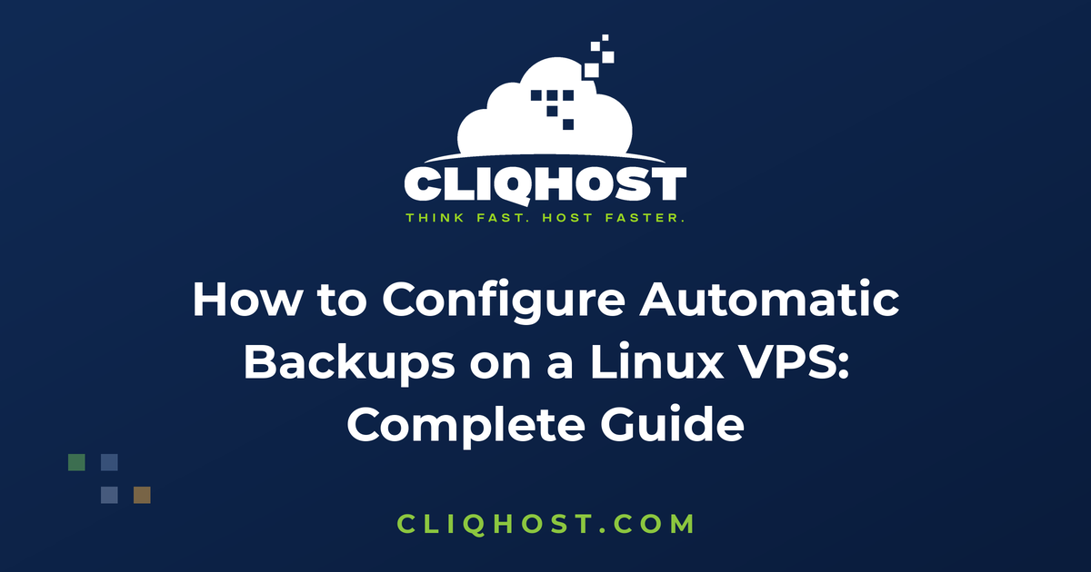 How to Configure Automatic Backups on a Linux VPS: Complete Guide